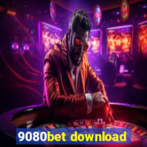 9080bet download